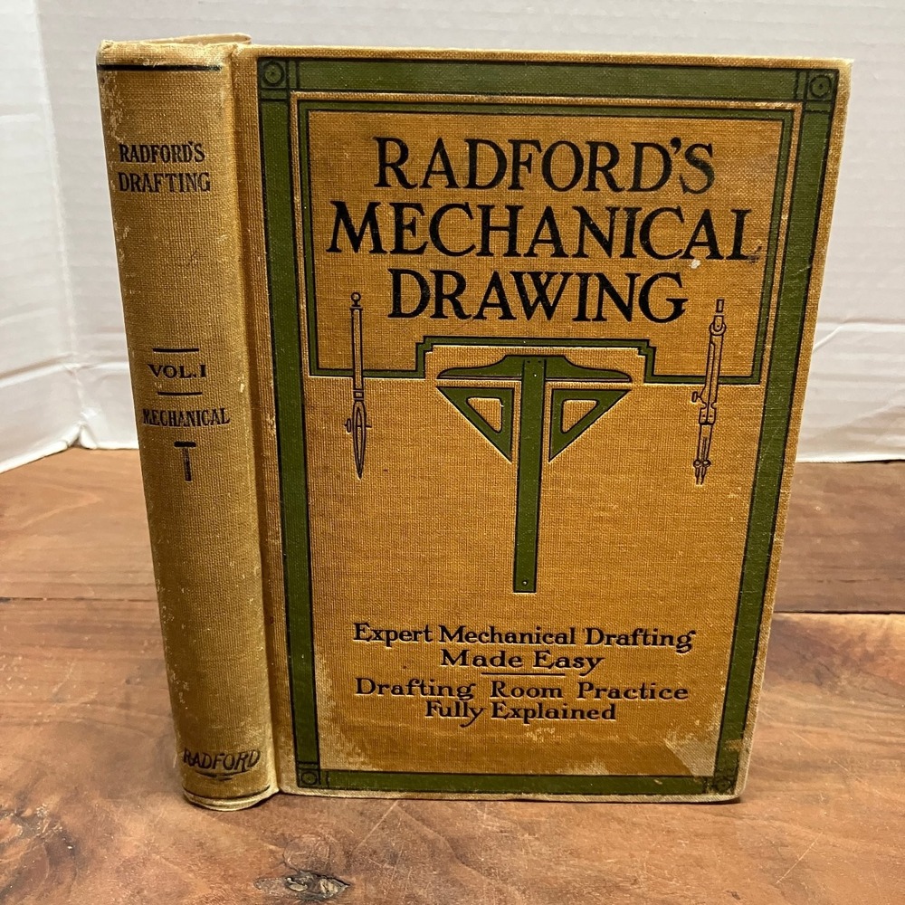 Radford's Mechanical Drawing Vol 1 William A. Radford 1912 Drafting Reference